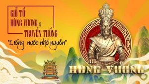 Mừng ngày giỗ tổ Hùng Vương